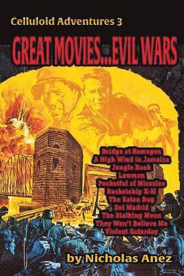 bokomslag CELLULOID ADVENTURES 3 Great Movies... Evil Wars