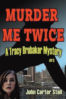 John Stell - Murder Me Twice, Häftad