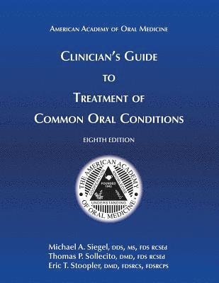 bokomslag Clinician's Guide to Treatment of Common Oral Conditions, 8th Ed