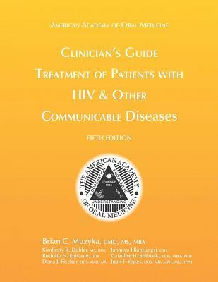 bokomslag Clinician's Guide: Treatment of Patients with HIV & Other Communicable Diseases