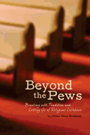 Beyond the Pews