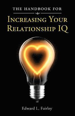 The Handbook For Increasing Your Relationship IQ 1