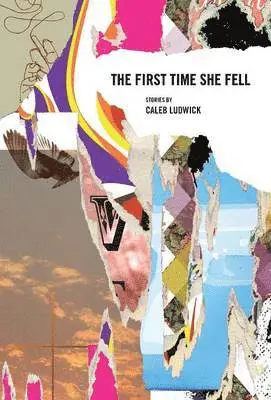 Caleb Ludwick - First Time She Fell, Inbunden. Tillgänglighet: Lägg i varukorg