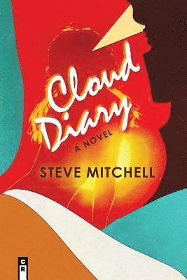 Steve Mitchell - Cloud Diary, Häftad