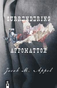 bokomslag Surrendering Appomattox