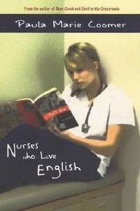 bokomslag Nurses who Love English