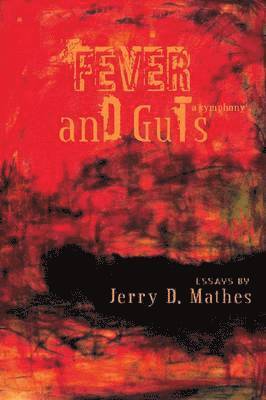 Fever and Guts 1