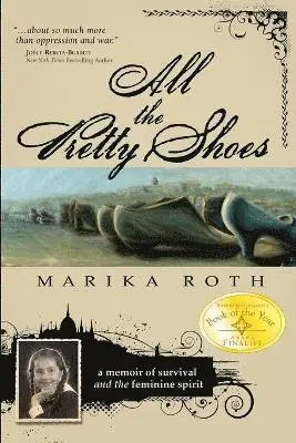 Marika Roth - All the Pretty Shoes, Häftad. Tillgänglighet: Lägg i varukorg