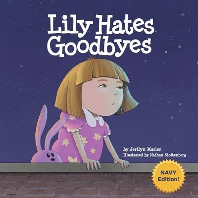 Lily Hates Goodbyes (Navy Version) 1
