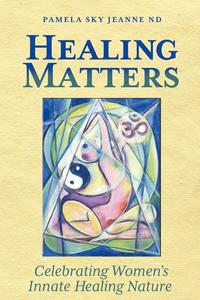 bokomslag Healing Matters