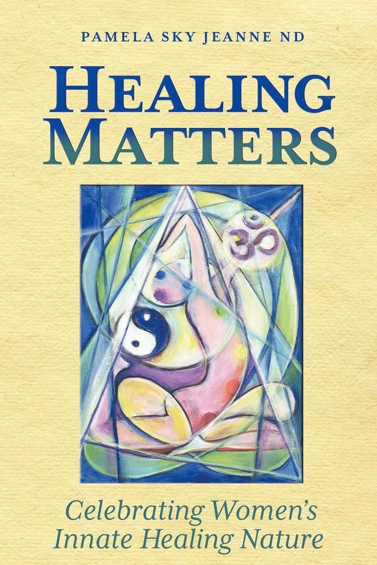 Healing Matters 1