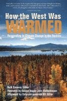 How the West Was Warmed 1