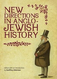 bokomslag New Directions in Anglo-Jewish History