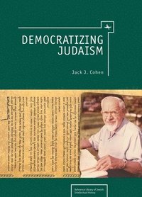 bokomslag Democratizing Judaism