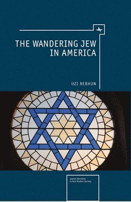 bokomslag The Wandering Jew in America