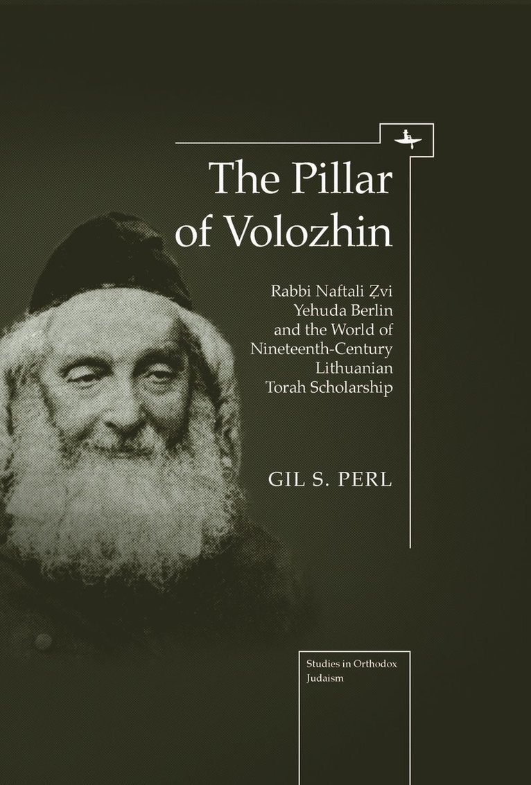 Gil Perl S. - Pillar of Volozhin, Inbunden