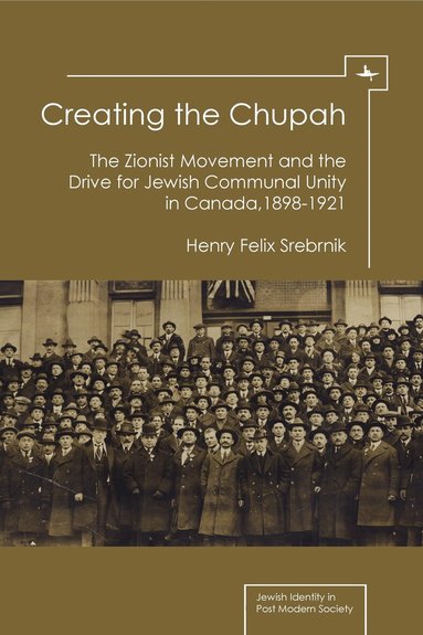 Henry Felix Srebrnik - Creating the Chupah, Inbunden