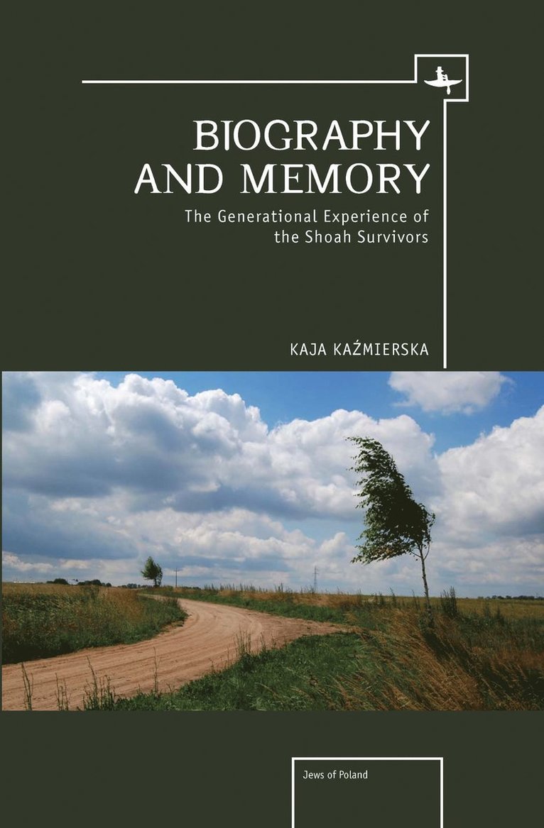 Kaja Kamierska, Kaja Ka&#378;mierska, Kaja Kazmierska, Kaja Ka¿mierska - Biography and Memory, Inbunden