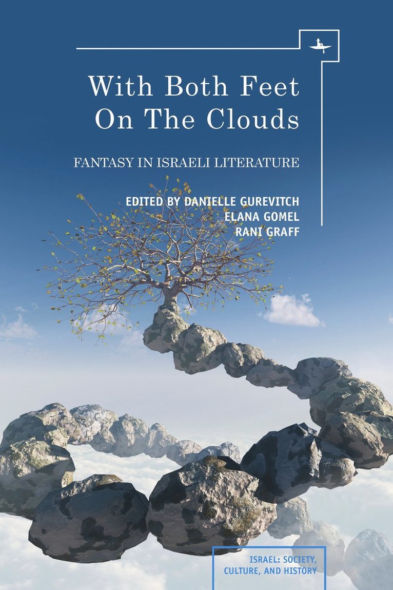 Danielle Gurevitch, Elana Gomel, Rani Graff - With Both Feet on the Clouds, Inbunden