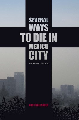 Several Ways To Die In Mexico City 1