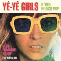 bokomslag Yé-Yé Girls of '60s French Pop