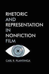 bokomslag Rhetoric and Representation in Nonfiction film