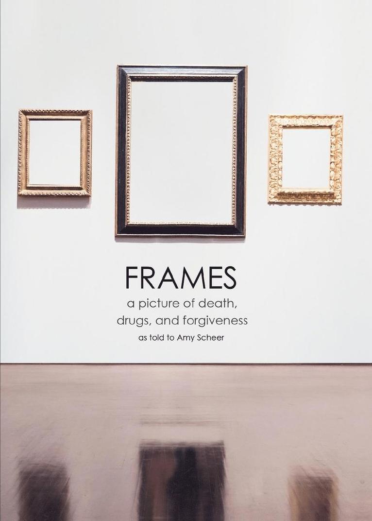 Amy Scheer - Frames, Häftad. Tillgänglighet: Lägg i varukorg