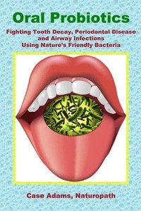 bokomslag Oral Probiotics