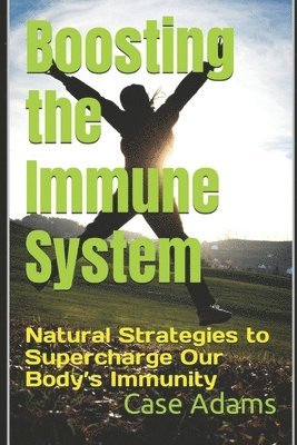 Boosting the Immune System 1