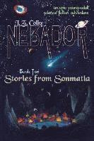 bokomslag NEBADOR Book Ten: Stories from Sonmatia: (Global Edition)