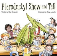 bokomslag Pterodactyl Show and Tell
