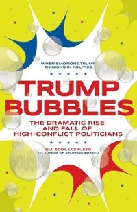 bokomslag Trump Bubbles