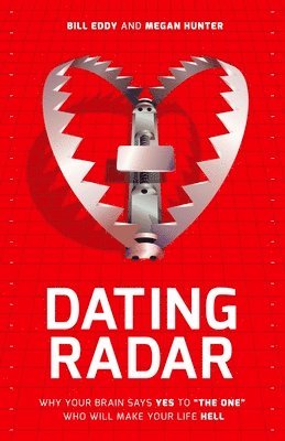 Bill Eddy, Megan Hunter - Dating Radar, Häftad
