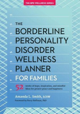 Borderline Personality Disorder Wellness Planner for Families 1