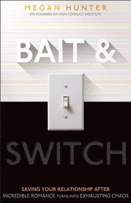 Megan Hunter - Bait & Switch, Häftad