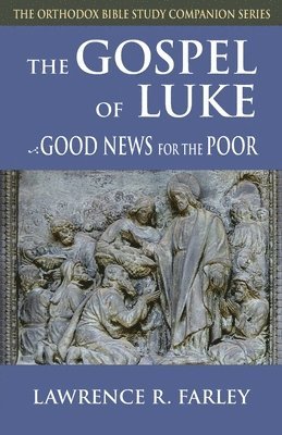 Lawrence R Farley - Gospel of Luke, Häftad