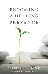 bokomslag Becoming a Healing Presence