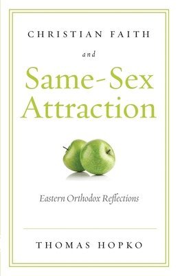 Christian Faith and Same-Sex Attraction 1