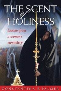 bokomslag Scent of Holiness