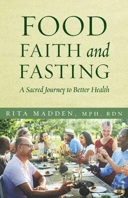 Rita Madden - Food, Faith, and Fasting, Häftad. Tillgänglighet: Lägg i varukorg