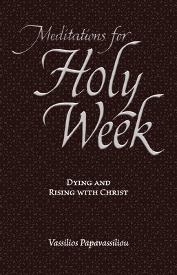 Meditations for Holy Week 1