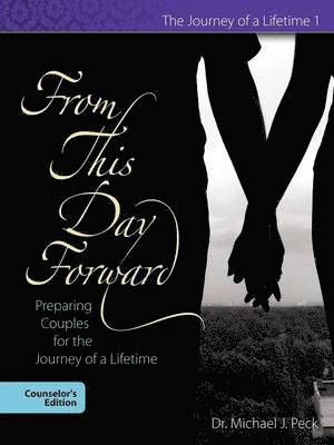 Michael J Peck - From This Day Forward, Häftad