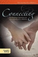 Michael J. Peck - Connecting Developing Closness on the Journey of a Lifetime Couple's Edition, Häftad
