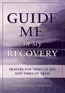 Guide Me in My Recovery 1