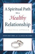 bokomslag Spiritual Path To A Healthy Relationship : A Practical Approach