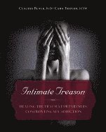 Claudia Black, Cara Tripodi, Claudia Black - Intimate Treason: Healing the Trauma for Partners Confronting Sex Addiction, Häftad