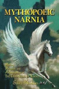 bokomslag Mythopoeic Narnia