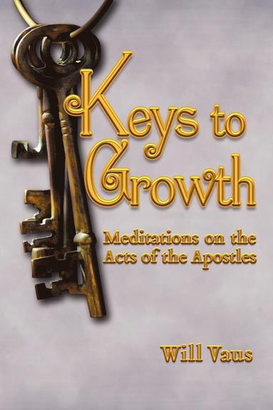 Will Vaus - Keys to Growth, Häftad