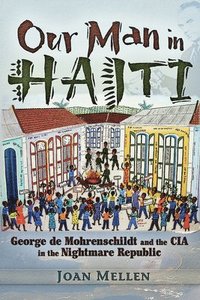bokomslag Our Man in Haiti