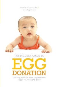 bokomslag Insider's Guide to Egg Donation